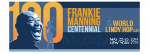 Frankie 100 - Frankie Manning Centennial