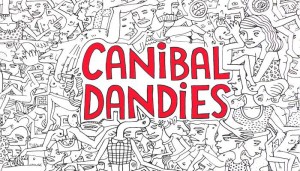 Canibal Dandies 2