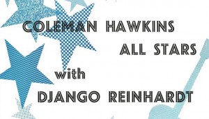 Song of the Week: Coleman Hawkins Django Reinhardt Out Of Nowhere