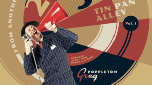 Greg Poppleton - 20s 30s Tin Pan Alley Vol​.​ 1